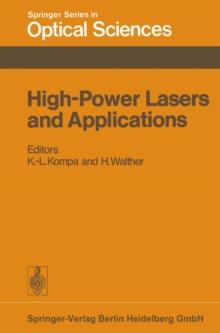 High-Power Lasers and Applications : Proceedings of the Fourth Colloquium on Electronic Transition Lasers in Munich, June 20-22, 1977