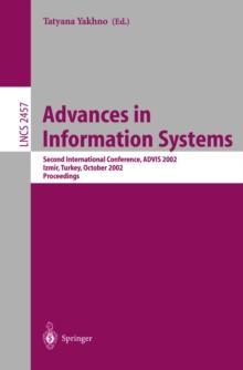 Advances in Information Systems : Second International Conference, ADVIS 2002, Izmir, Turkey, October 23-25, 2002. Proceedings