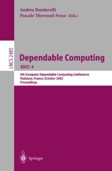 Dependable Computing EDCC-4 : 4th European Dependable Computing Conference Toulouse, France, October 23-25, 2002, Proceedings