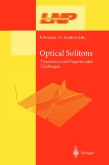 Optical Solitons : Theoretical and Experimental Challenges