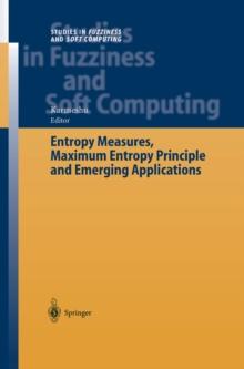 Entropy Measures, Maximum Entropy Principle and Emerging Applications