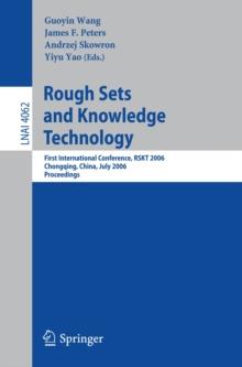 Rough Sets and Knowledge Technology : First International  Conference, RSKT 2006, Chongquing, China, July 24-26, 2006, Proceedings