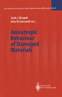 Anisotropic Behaviour of Damaged Materials