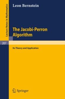 The Jacobi-Perron Algorithm : Its Theory and Application