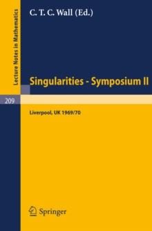 Proceedings of Liverpool Singularities - Symposium II. (University of Liverpool 1969/70)