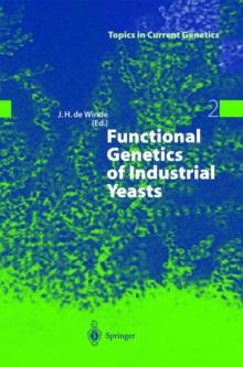 Functional Genetics of Industrial Yeasts