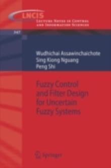 Fuzzy Control and Filter Design for Uncertain Fuzzy Systems