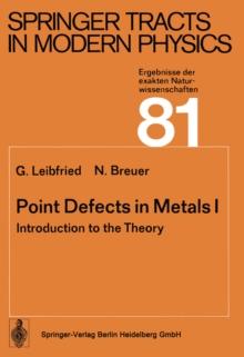 Point Defects in Metals I : Introduction to the Theory