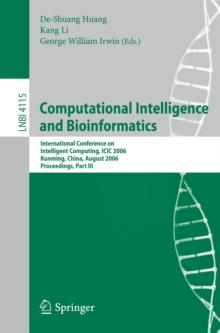 Computational Intelligence and Bioinformatics : International Conference on Intelligent Computing, ICIC 2006, Kunming, China, August 16-19, 2006, Proceedings, Part III