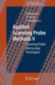 Applied Scanning Probe Methods V : Scanning Probe Microscopy Techniques