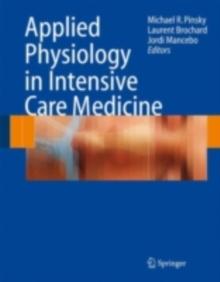 Applied Physiology in Intensive Care Medicine