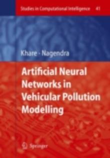 Artificial Neural Networks in Vehicular Pollution Modelling