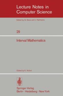 Interval Mathematics : Proceedings of the International Symposium Karlsruhe, West Germany, May 20-24, 1975