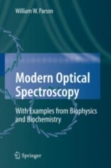 Modern Optical Spectroscopy : With Exercises and Examples from Biophysics and Biochemistry