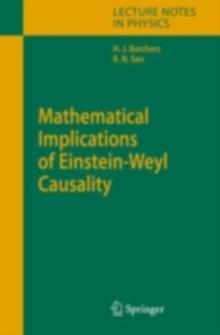 Mathematical Implications of Einstein-Weyl Causality