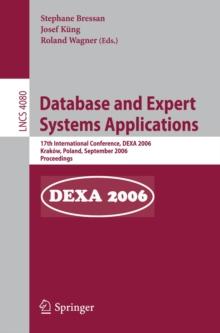 Database and Expert Systems Applications : 17th International Conference, DEXA 2006, Krakow, Poland, September 4-8, 2006, Proceedings