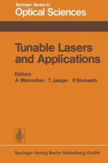 Tunable Lasers and Applications : Proceedings of the Loen Conference, Norway, 1976