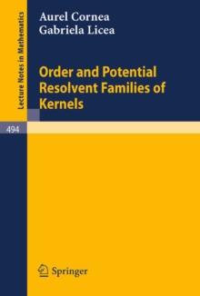 Order and Potential Resolvent Families of Kernels