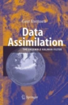 Data Assimilation : The Ensemble Kalman Filter