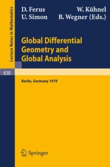 Global Differential Geometry and Global Analysis : Proceedings of the Colloquium Held at the Technical University of Berlin, November 21-24, 1979