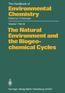 The Natural Environment and the Biogeochemical Cycles