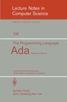 The Programming Language Ada : Reference Manual. Proposed Standard Document United States Department of Defense