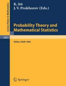 Probability Theory and Mathematical Statistics : Proceedings of the Fourth USSR-Japan Symposium, held at Tbilisi, USSR, August 23-29, 1982