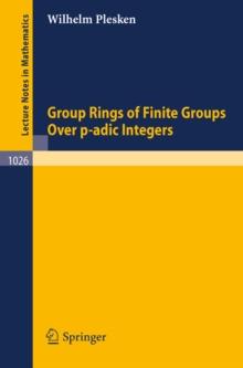 Group Rings of Finite Groups Over p-adic Integers