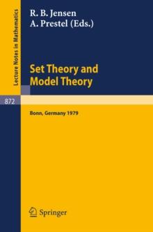 Set Theory and Model Theory : Proceedings of an Informal Symposium Held at Bonn, June 1-3, 1979