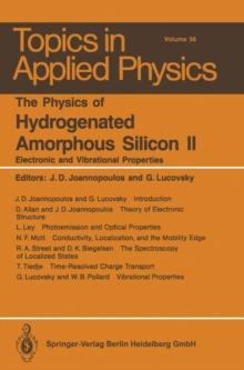 The Physics of Hydrogenated Amorphous Silicon II : Electronic and Vibrational Properties