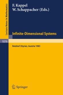 Infinite-Dimensional Systems : Proceedings of the Conference on Operator Semigroups and Applications held in Retzhof (Styria), Austria, June 5-11, 1983