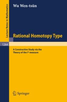 Rational Homotopy Type : A Constructive Study via the Theory of the I*-measure