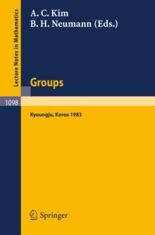 Groups - Korea 1983 : Proceedings of a Conference on Combinatorial Group Theory held at Kyoungju, Korea, August 26-31, 1983