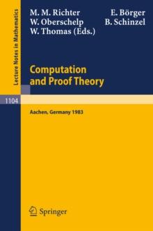 Proceedings of the Logic Colloquium. Held in Aachen, July 18-23, 1983 : Part 2: Computation and Proof Theory