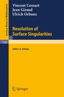 Resolution of Surface Singularities : Three Lectures