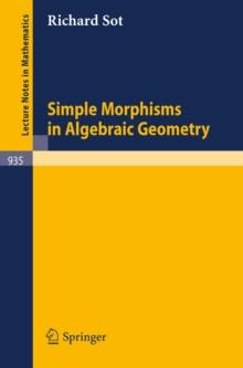 Simple Morphisms in Algebraic Geometry