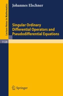 Singular Ordinary Differential Operators and Pseudodifferential Equations