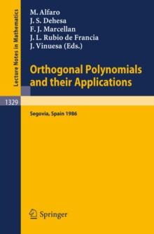 Orthogonal Polynomials and their Applications : Proceedings of an International Symposium held in Segovia, Spain, Sept. 22-27, 1986