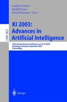 KI 2003: Advances in Artificial Intelligence : 26th Annual German Conference on AI, KI 2003, Hamburg, Germany, September 15-18, 2003, Proceedings