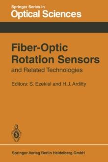 Fiber-Optic Rotation Sensors and Related Technologies : Proceedings of the First International Conference MIT, Cambridge, Mass., USA, November 9-11, 1981