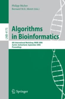 Algorithms in Bioinformatics : 6th International Workshop, WABI 2006, Zurich, Switzerland, September 11-13, 2006, Proceedings