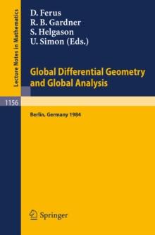 Global Differential Geometry and Global Analysis 1984 : Proceedings of a Conference Held in Berlin, June 10-14, 1984