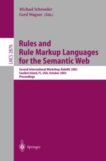 Rules and Rule Markup Languages for the Semantic Web : Second International Workshop, RuleML 2003, Sanibel Island, FL, USA, October 20, 2003, Proceedings