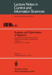 Analysis and Optimization of Systems : Proceedings of the Seventh International Conference on Ana- lysis and Optimization of Systems. Antibes, June 25-27, 1986