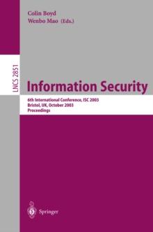 Information Security : 6th International Conference, ISC 2003, Bristol, UK, October 1-3, 2003, Proceedings