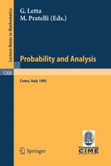 Probability and Analysis : Held at Varenna (Como); Italy, May, 31 - June 8, 1985