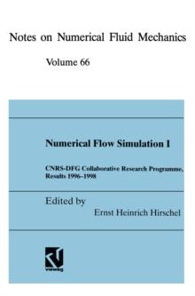 Numerical Flow Simulation I : CNRS-DFG Collaborative Research Programme, Results 1996-1998