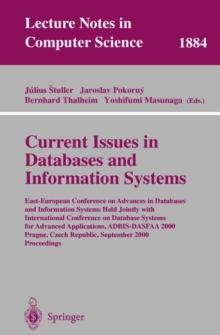 Current Issues in Databases and Information Systems : East-European Conference on Advances in Databases and Information Systems Held Jointly with International Conference on Database Systems for Advan