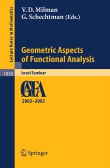 Geometric Aspects of Functional Analysis : Israel Seminar 2002-2003