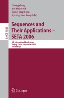 Sequences and Their Applications - SETA 2006 : 4th International Conference, Beijing, China, September 24-28, 2006, Proceedings